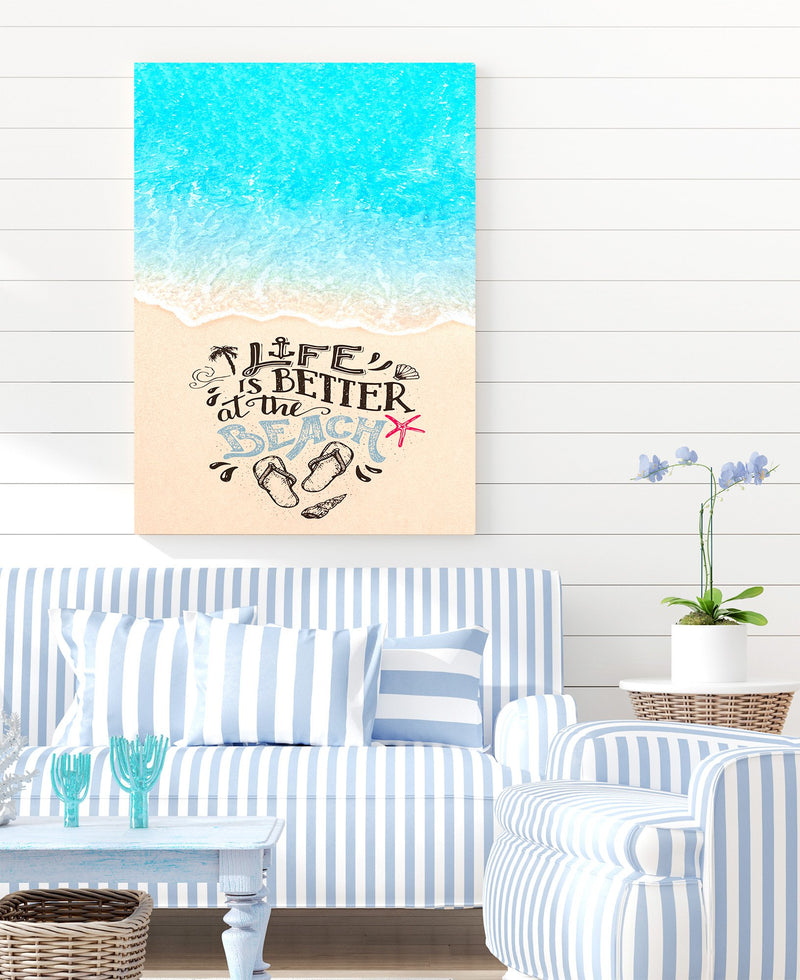 Life's Better at the Beach Blue Water Over Sandy Beach